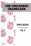 Dirty Sprite Recipes - Vol 2