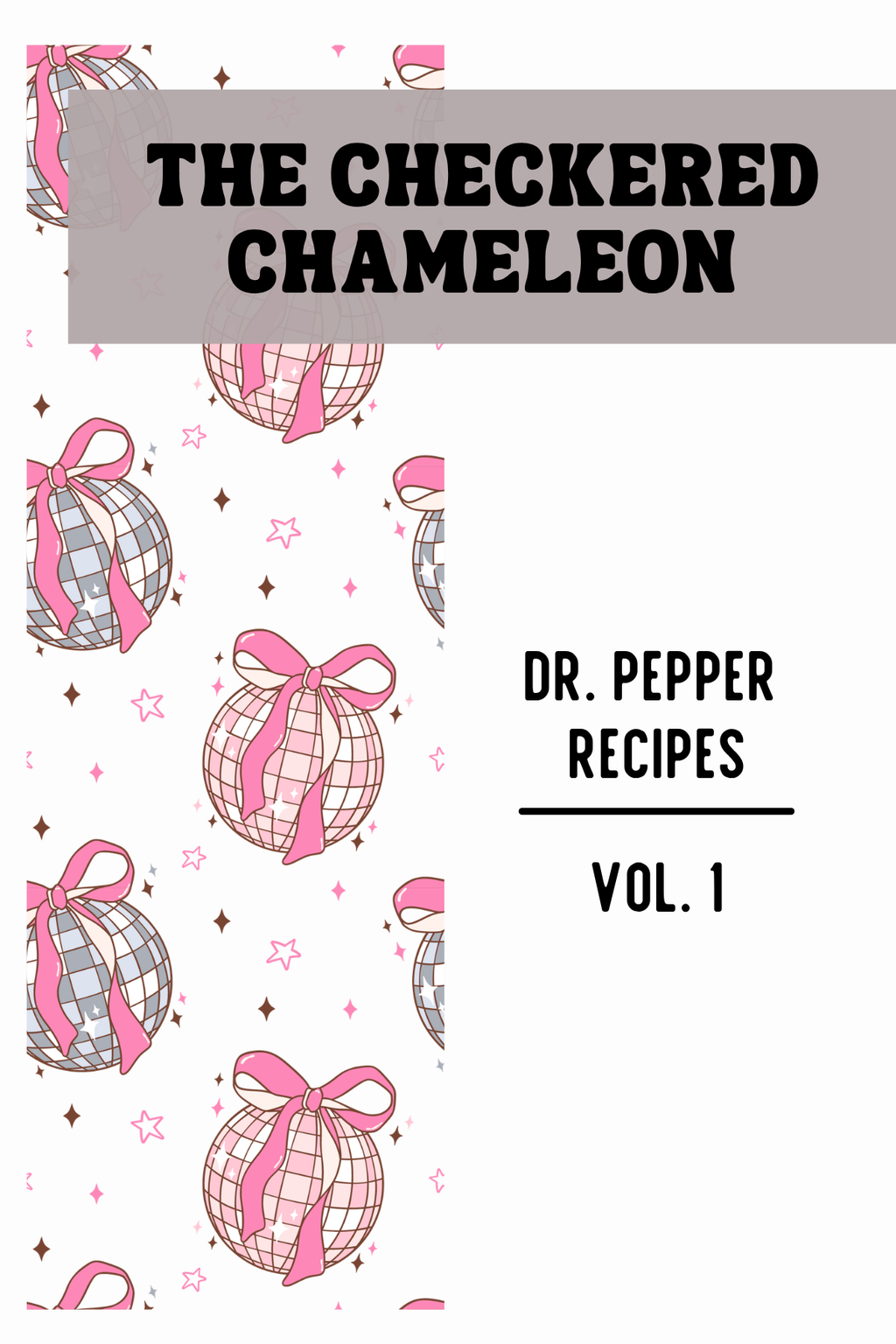 Dirty Dr. Pepper Recipes - Vol. 1