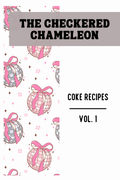 Dirty Coke Recipes - Vol 1