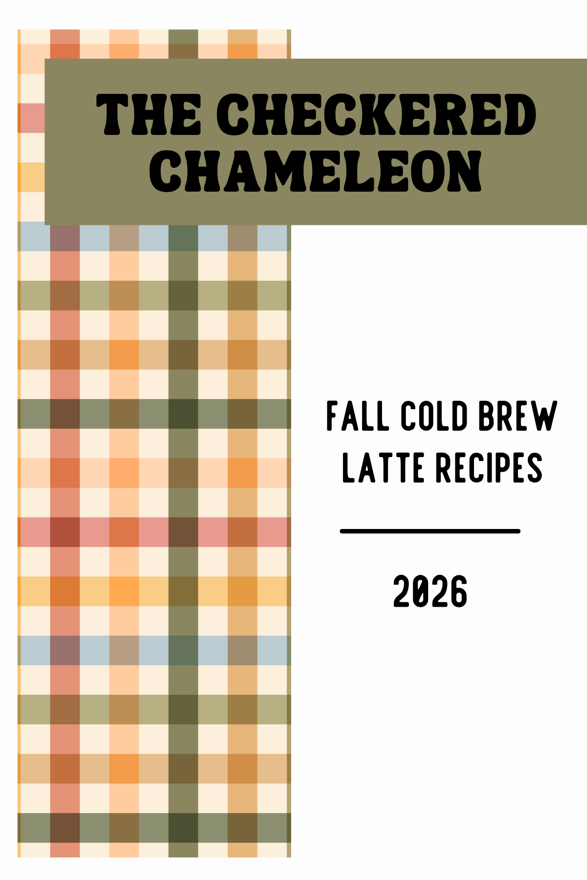 Fall Cold Brew Lattes Recipe Book